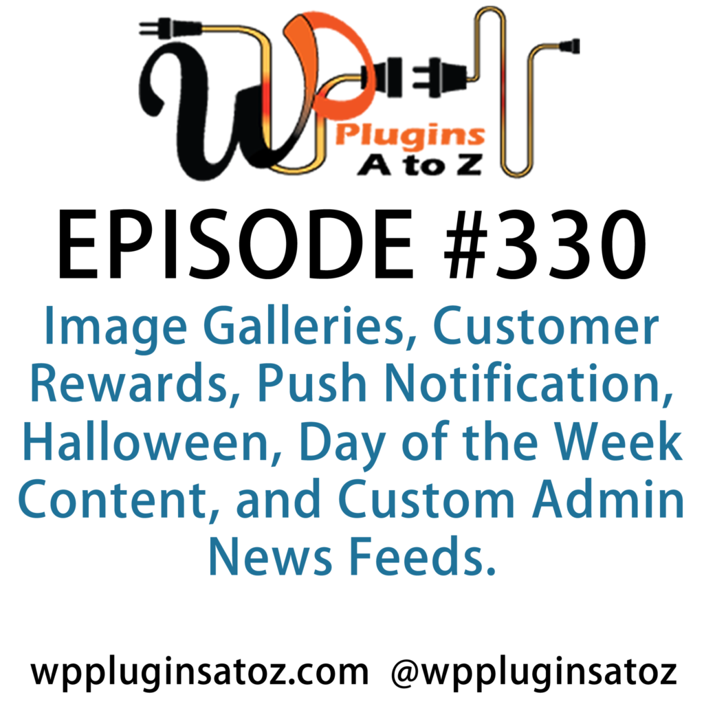 WordPress Plugins A-Z #330 Image Galleries