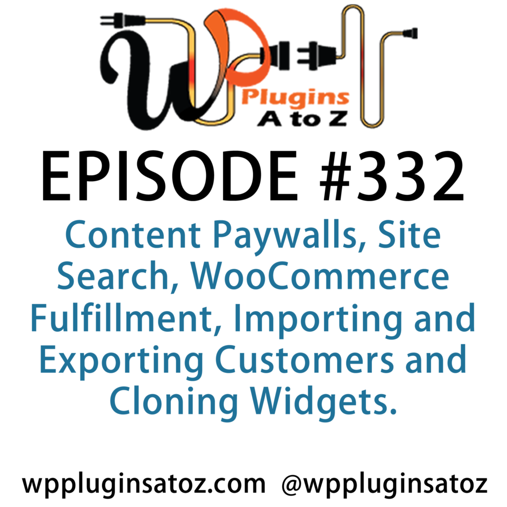 WordPress Plugins A-Z #332 Content Paywalls