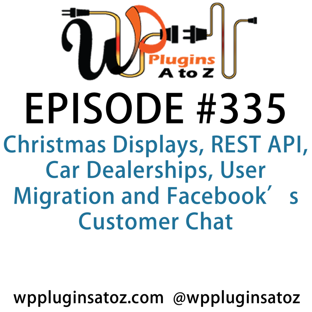 WordPress Plugins A-Z #335 Christmas Displays