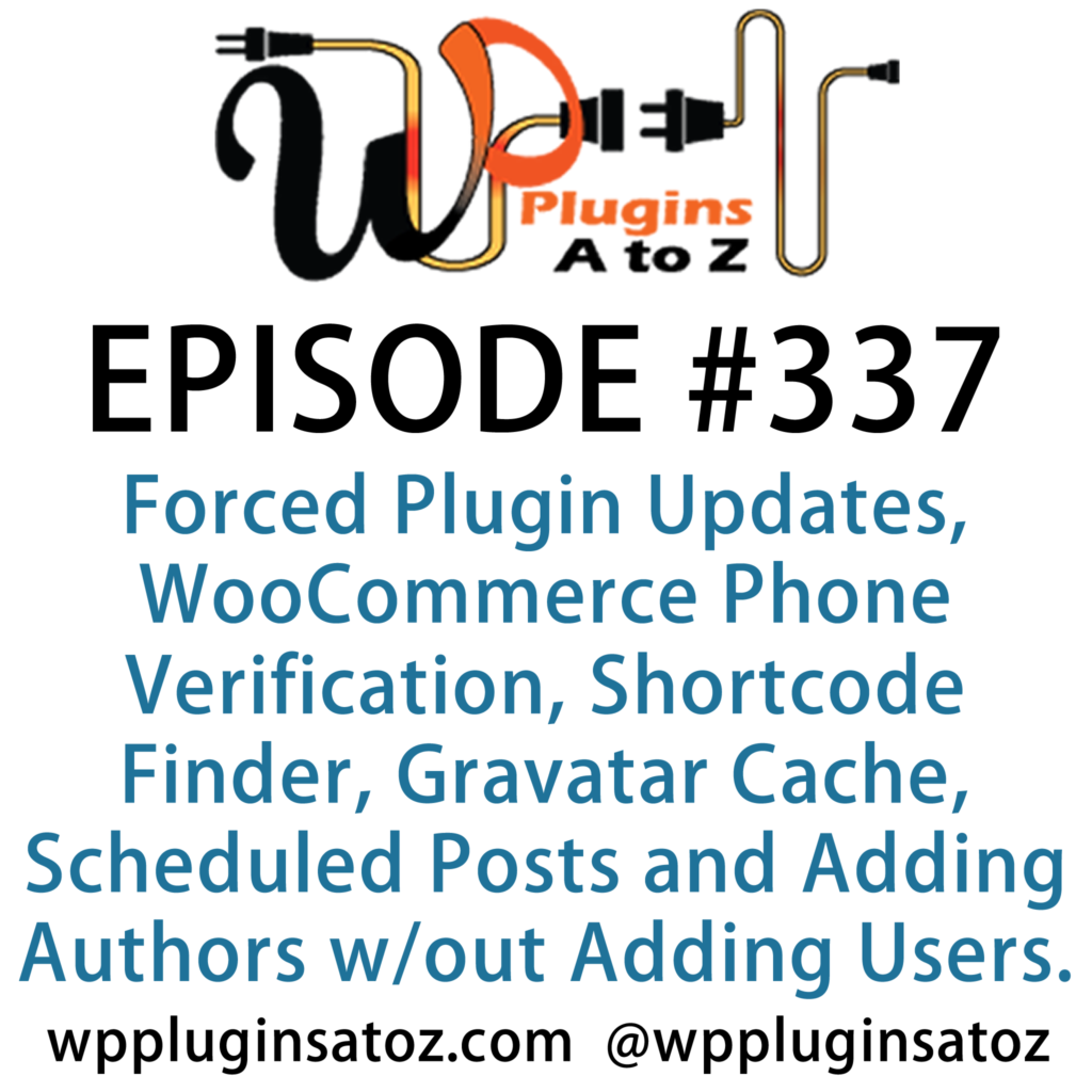 WordPress Plugins A-Z #337 Forced Plugin Updates
