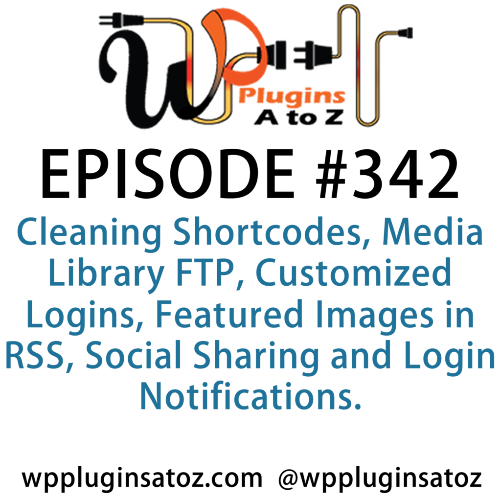 WordPress Plugins A-Z #342 Cleaning Shortcodes