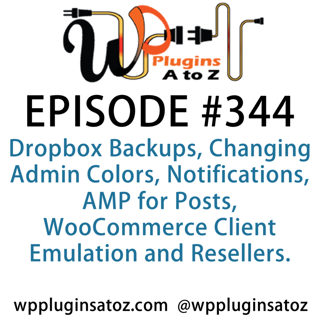WordPress Plugins A-Z #344 Dropbox Backups
